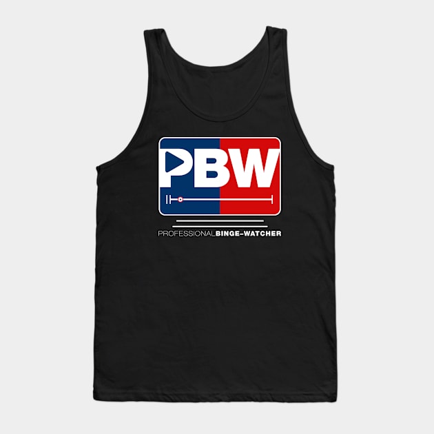 Professional Binge Watcher v4 Tank Top by Design_Lawrence